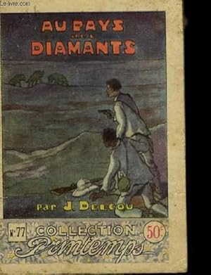 Image du vendeur pour Au pays des diamants. mis en vente par Le-Livre