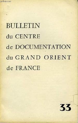 Seller image for Bulletin du Centre de Documentation du Grand Orient de France N33 for sale by Le-Livre