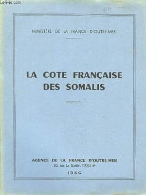 Bild des Verkufers fr La Cte Franaise des Somalis. zum Verkauf von Le-Livre