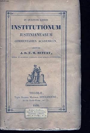 Seller image for Institutionum Justinianearum Commentarius Academicus. for sale by Le-Livre