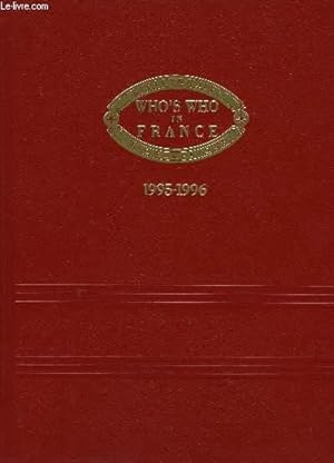 Bild des Verkufers fr Who's who in France. 1995 - 1996 zum Verkauf von Le-Livre