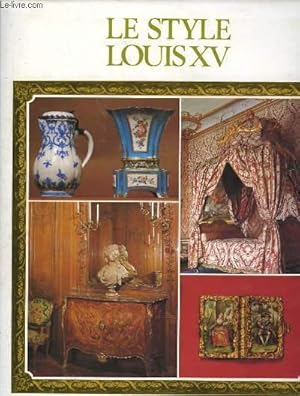 Image du vendeur pour Le Style Louis XV. mis en vente par Le-Livre