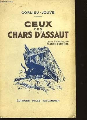 Imagen del vendedor de Ceux des Chars d'Assaut a la venta por Le-Livre