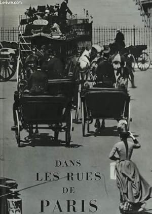 Immagine del venditore per Dans les rues de Paris, au temps des fiacres. venduto da Le-Livre