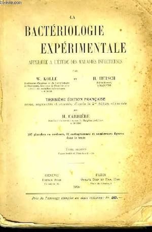 Immagine del venditore per La Bactriologie Exprimentale applique  l'tude des maladies infectieuses. TOME II venduto da Le-Livre