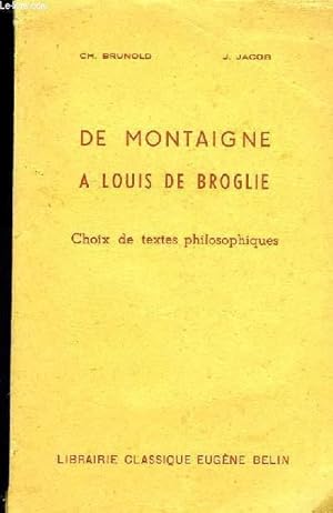 Seller image for De Montaigne  Louis de Broglie. for sale by Le-Livre