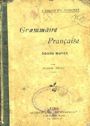 Bild des Verkufers fr Grammaire Franaise. Cours Moyen. zum Verkauf von Le-Livre