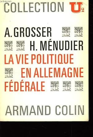 Imagen del vendedor de La vie politique en Allemagne Fdrale. a la venta por Le-Livre