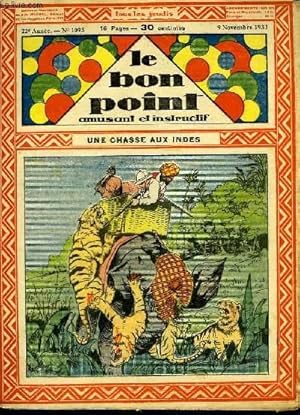 Seller image for Le bon point, amusant et instructif. 22me anne, n1093 : Une chasse aux Indes. for sale by Le-Livre