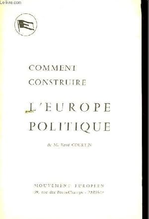 Immagine del venditore per Comment construire l'Europe Politique. venduto da Le-Livre