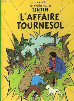 Bild des Verkufers fr Les Aventures de Tintin - L'Affaire Tournesol. zum Verkauf von Le-Livre