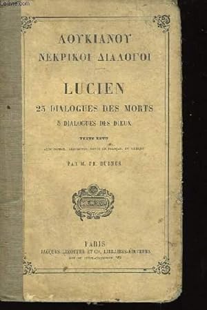 Bild des Verkufers fr Lucien. 25 dialogues des Morts - 5 dialogues des Dieux. zum Verkauf von Le-Livre