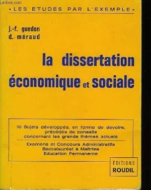 Image du vendeur pour La dissertation conomique et sociale. mis en vente par Le-Livre