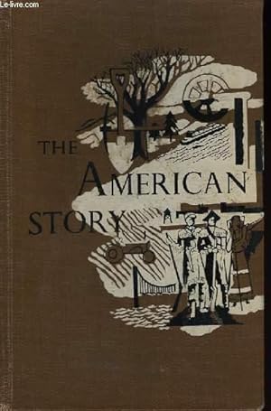 Bild des Verkufers fr The American Story zum Verkauf von Le-Livre