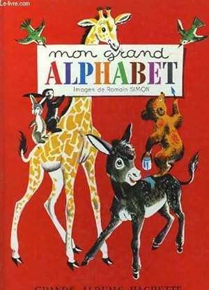 Seller image for Mon grand Alphabet for sale by Le-Livre