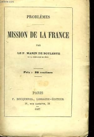 Seller image for Problmes. Missions de la France. for sale by Le-Livre