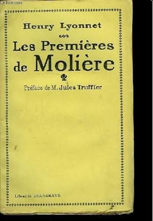 Bild des Verkufers fr Les Premires de Molire zum Verkauf von Le-Livre