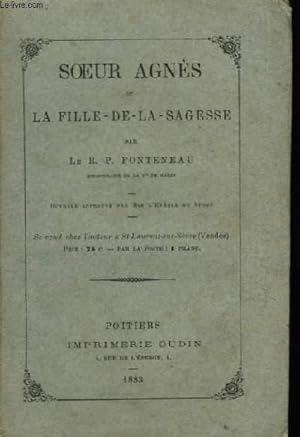 Seller image for Soeur Agns ou la Fille-de-la-Sagesse. for sale by Le-Livre