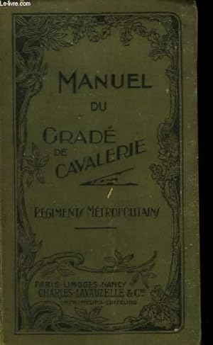 Bild des Verkufers fr Manuel du Grad de Cavalerie (Rgiments mtropolitains). zum Verkauf von Le-Livre