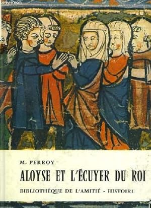 Seller image for Aloyse et l'cuyer du Roi for sale by Le-Livre