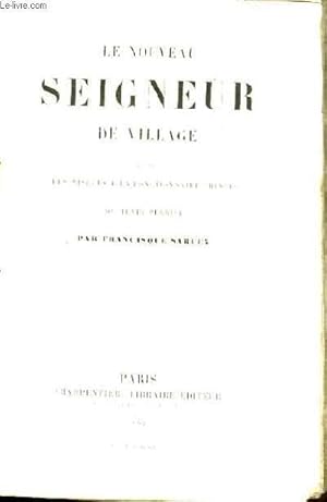 Seller image for Le Nouveau Seigneur de Village. for sale by Le-Livre