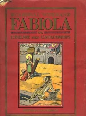 Bild des Verkufers fr Fabiola ou l'Eglise des Catacombes. zum Verkauf von Le-Livre