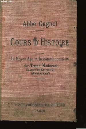Seller image for Cours d'Histoire. Le Moyen ge et le commencement des Temps Modernes (395  1453) for sale by Le-Livre