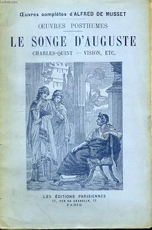 Image du vendeur pour Oeuvres Posthumes. Le Songe d'Auguste - Charles Quint - Vision mis en vente par Le-Livre