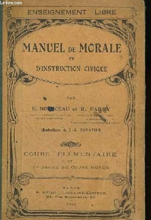 Seller image for Manuel de Morale et d'Instruction Civique. Cours lmentaire et 1er degr du Cours Moyen for sale by Le-Livre