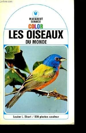 Bild des Verkufers fr Les oiseaux du monde. zum Verkauf von Le-Livre