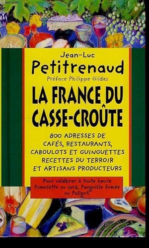 Seller image for La France du casse-crote. for sale by Le-Livre