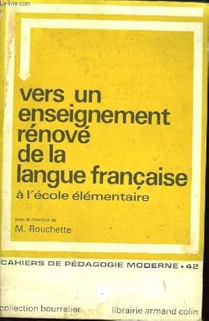 Bild des Verkufers fr Vers un enseignement rnov de la langue franaise  l'cole lmentaire. zum Verkauf von Le-Livre