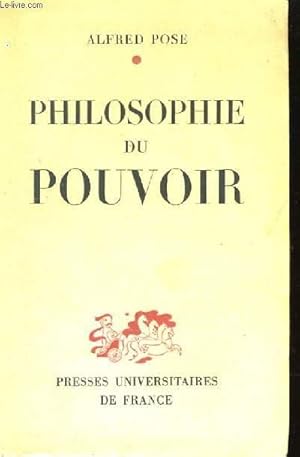 Seller image for Philosophie du Pouvoir. for sale by Le-Livre