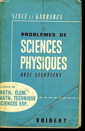 Seller image for Problmes de Sciences Physiques avec solutions for sale by Le-Livre