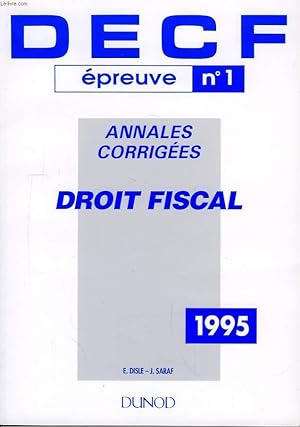 Seller image for DECF, preuve n1. Droit Fiscal. Annales corriges. for sale by Le-Livre