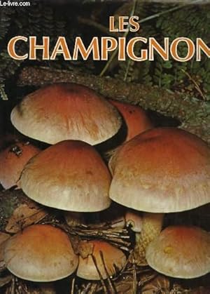 Image du vendeur pour Les Champignons mis en vente par Le-Livre