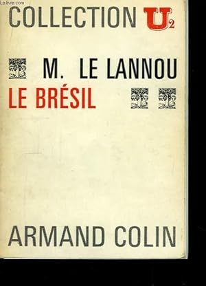 Bild des Verkufers fr Le Brsil zum Verkauf von Le-Livre