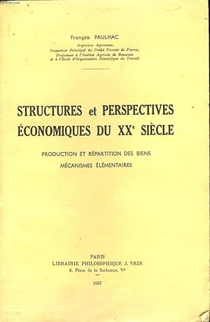 Immagine del venditore per Structures et Perspectives Economiques du XXme sicle venduto da Le-Livre