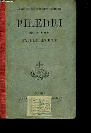 Bild des Verkufers fr Phaedri, Augusti Liberti, Fabulae Aesopiae. zum Verkauf von Le-Livre