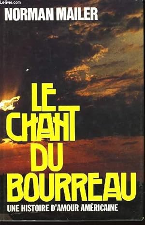 Bild des Verkufers fr Le chant du bourreau zum Verkauf von Le-Livre