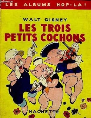 Image du vendeur pour Les Trois Petits Cochons. mis en vente par Le-Livre