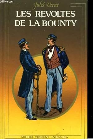 Bild des Verkufers fr Les Rvolts de la Bounty, suivi de Un Drame au Mexique. zum Verkauf von Le-Livre