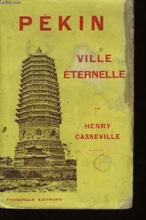 Seller image for Pkin. Ville ternelle for sale by Le-Livre