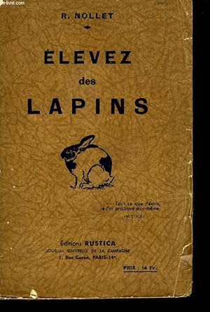 Image du vendeur pour Elevez des lapins. mis en vente par Le-Livre