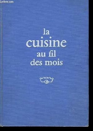 Seller image for La cuisine au fil des mois. for sale by Le-Livre