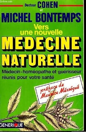 Bild des Verkufers fr Vers une mdecine naturelle. zum Verkauf von Le-Livre