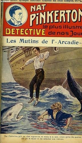 Seller image for Nat Pinkerton N133 : Les Mutins de l'"Arcadie". for sale by Le-Livre