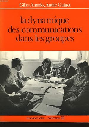 Imagen del vendedor de La dynamique des communications dans les groupes. a la venta por Le-Livre