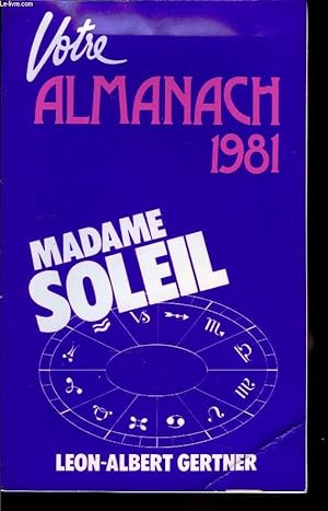 Image du vendeur pour Almanach de Madame Soleil. 1981 mis en vente par Le-Livre