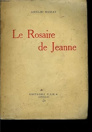 Imagen del vendedor de Le Rosaire de Jeanne. a la venta por Le-Livre